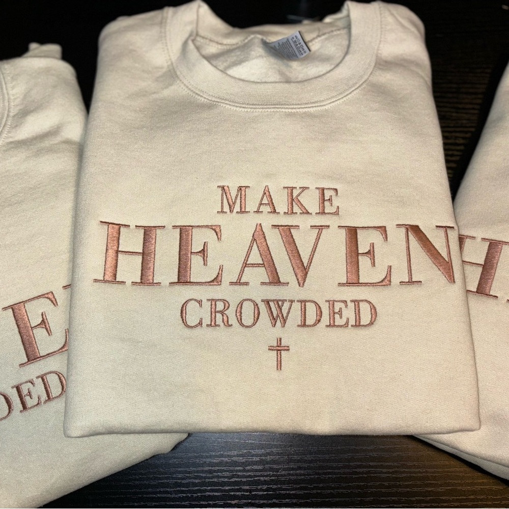 Gildan Cream Sweatshirt with Make Heaven Crowded embroidered Text
